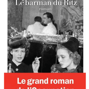 Le Barman du Ritz - Philippe Collin